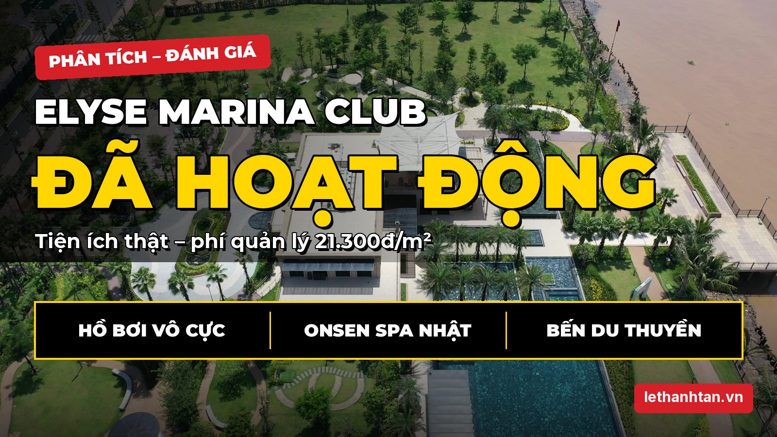 Elyse Marina Club: tiện ích resort đã hoạt động thật và phí quản lý 21.300 đồng/m² gồm những gì?